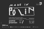 Made in POLIN. Podróż przemian PIERWSZE URODZINY MUZEUM POLIN