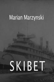 „Skibet”, reż. Marian Marzyński