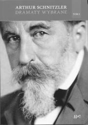 Dramaty sceptyka (rec. Arthur Schnitzler, „Dramaty wybrane”)